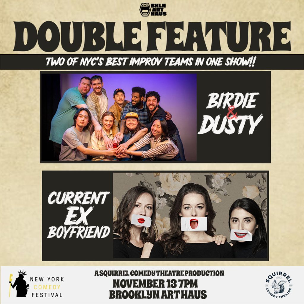 Birdie & Dusty / Current Ex Boyfriend – New York Comedy Festival
